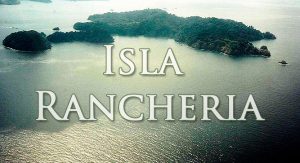 Остров Ранчерия (Isla Rancheria)