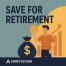 Save for Retirement